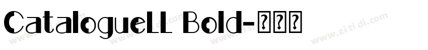 CatalogueLL Bold字体转换